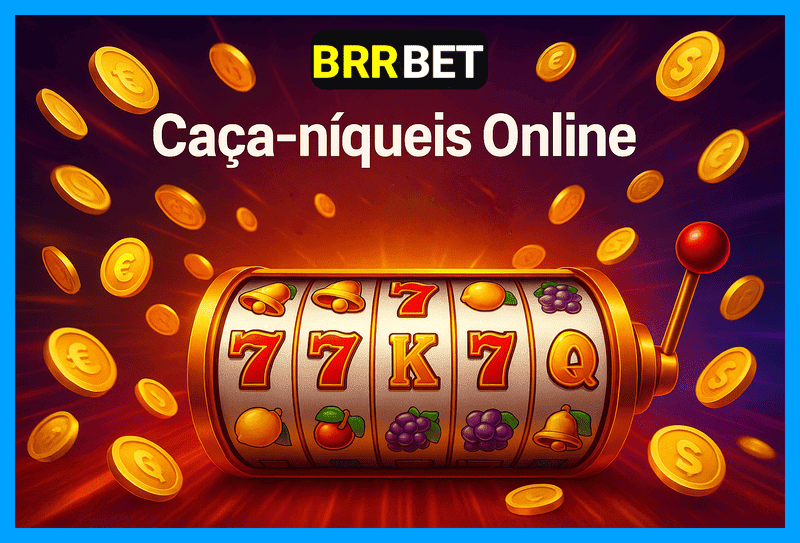 Jogos de Slot no Casino Online BRRBET